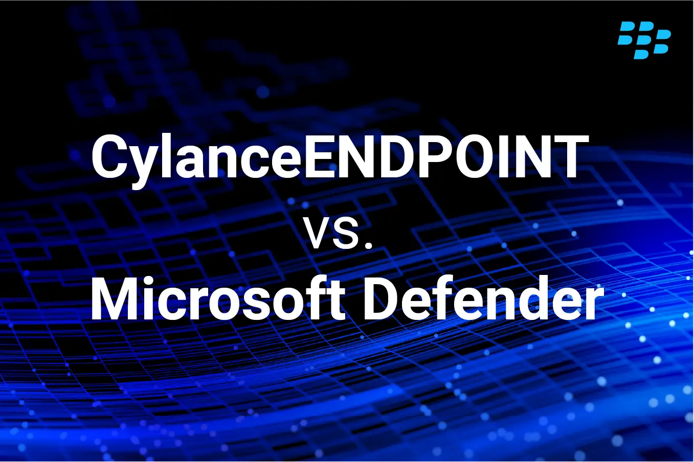 CylanceENDPOINT vs. Microsoft Defender