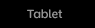 Tablet